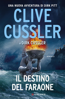 Clive Cussler,Dirk Cussler Il destino del faraone